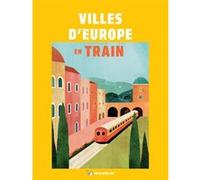 Villes d Europe en train Collectif (Auteur)