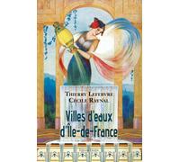 Villes d'eaux d'Ile-de-France - Cécile Raynal - Glyphe - broché - Guide