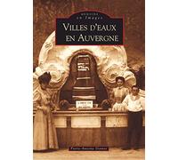 Villes d'eaux en Auvergne