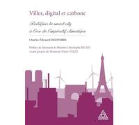 Villes, digital et carbone : Redéfinir la smart city à l'ère de l'impératif climatique