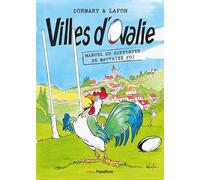 VILLES D'OVALIE : MANUEL DU SUPPORTER DE MAUVAISE FOI