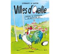 Villes d'Ovalie Manuel du supporter de mauvaise foi - Jean-Michel Cormary - Passiflore - broché - Anthologie