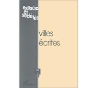 Villes écrites - Espaces et sociétés Tome 94 - Jacques Neefs - L'harmattan - Livre