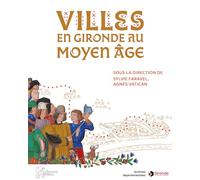 Villes en Gironde au Moyen Age
