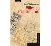 Villes et architectures - Steen Eiler Rasmussen - Parentheses Eds - broché - Beau livre