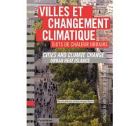Villes et changement climatique Îlots de chaleur urbains - Jean-Jacques Terrin - Parentheses Eds - broché - Etude