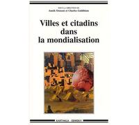 Villes Et Citadins Dans La Mondialisation