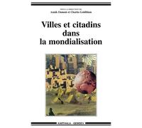 Villes et citadins dans la mondialisation - Annik Osmont - Karthala - broché - Etude