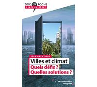 Villes et climat : Quels défis ? Quelles solutions ?