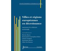 Villes et regions europeennes en decroissance maintenir la c - Baron - Hermes Science Publications - broché - Livre