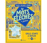 Villes et villages de France - Les mots fléchés de Jujubier - Grille géante