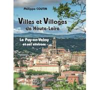 Villes et villages de Haute-Loire: Le Puy-en-Velay