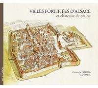 Villes fortifiées d'Alsace et châteaux de plaine