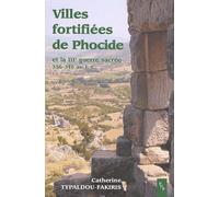 Villes Fortifiées De Phocide Et La Iiie Guerre Sacrée (356-346 Avant J-C)