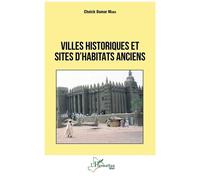 Villes Historiques Et Sites D'habitats Anciens