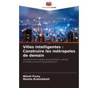 Villes Intelligentes : Construire Les Métropoles De Demain