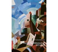 Villes, numérique et sécurité - Maximilien Lanna - Mare & Martin - broché - Etude