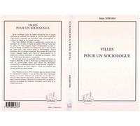Villes pour un Sociologue - Alain Médam - L'harmattan - broché - Livre