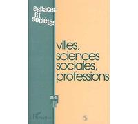 Villes, sciences sociales, professions N° 84-85 - Collectif - L'harmattan - broché - Livre