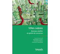 Villes sobres: Nouveaux modèles de gestion des ressources