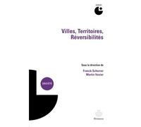 Villes, territoires, réversibilités Actes du colloque de Cerisy-la-Salle, 4-10 septembre 2010 - Franck Scherrer - Hermann - broché - Essai