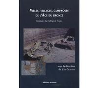 Villes, Villages, Campagnes De L'âge Du Bronze