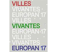Villes vivantes, Europan 17 - Collectif - Gip Europe Des Projets Architecturaux - broché - Catalogue d'exposition