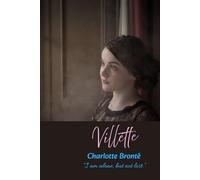 Villette: “I am alone, but not lost.”