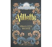 Villette (Wordsworth Classics)