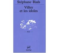 Villey et les idoles Petite introduction à la philosophie du droit de Michel Villey - Stéphane Rials - Puf - broché - Essai