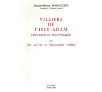Villiers de l'Isle-Adam, créateur et visionnaire Avec des Lettres et Documents inédits - Jacques-Henry Bornecque - Nizet - broché - Essai