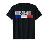 Villiers-sur-Marne Drapeau France Fierté de la Ville T-Shirt