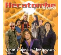 Vilma Palma E Vampiros - Hecatombe [Import]