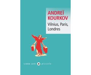 Vilnius, Paris, Londres