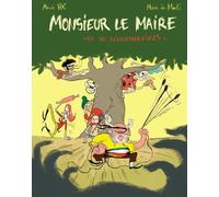VILTIS monsieur le maire et ses révolutionnaires