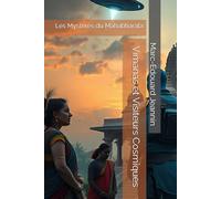 Vimanas et Visiteurs Cosmiques: Les Mystères du Mahabharata