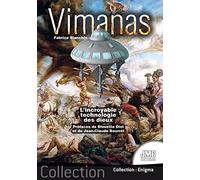 Vimanas - L'incroyable technologie des dieux