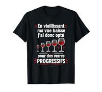 Vin Apéro Humour Idée Cadeau - Verres Progressifs T-Shirt