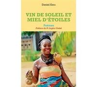 Vin de soleil et miel d'étoiles