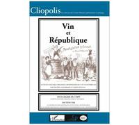 Vin et République : 1907-2007