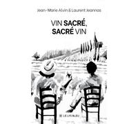 Vin sacré, sacré vin