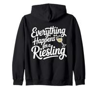 Vin Slogan Amateur de Vin Everything Happens for A Riesling Sweat à Capuche