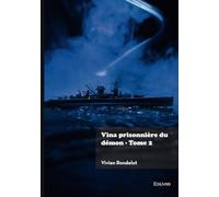 Vina prisonnière du démon - Tome 2