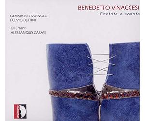 Vinaccesi : Cantate e sonate. Bertagnolli, Bettini, Casari.
