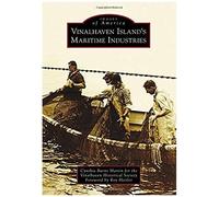 Vinalhaven Island's Maritime Industries