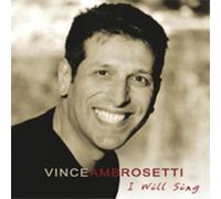 Vince Ambrosetti - I will Sing