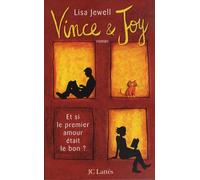 Vince and Joy: Et si le premier amour était le bon ?