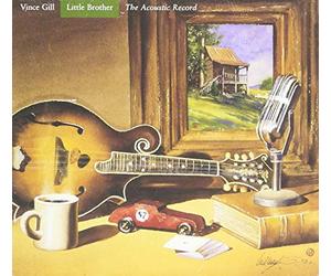 VINCE GILL - LITTLE BROTHER