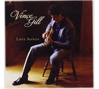 VINCE GILL - Love Songs