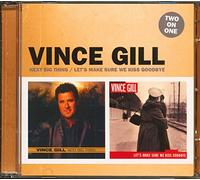 Vince Gill - Next Big Thing/ Let's..